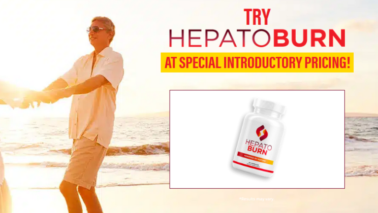 HepatoBurn Reviews – TRY HEPTO BURN AT SPECIAL INTRODUCTORY PRICING!
