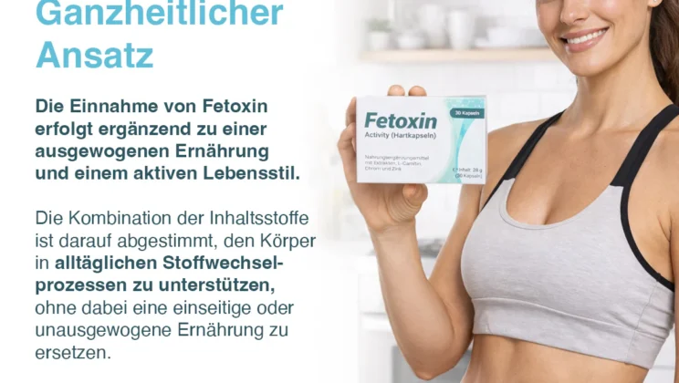 Fetoxin Erfahrungen – Fetoxin Kapseln, Die ultimative Lösung zum Abnehmen!